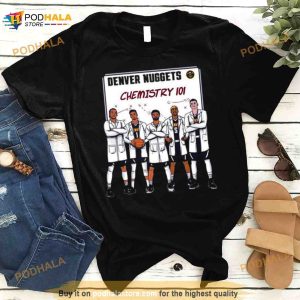 Denver Nuggets Chemistry 101 Shirt 2