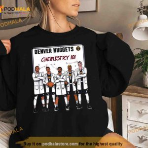 Denver Nuggets Chemistry 101 Shirt 3