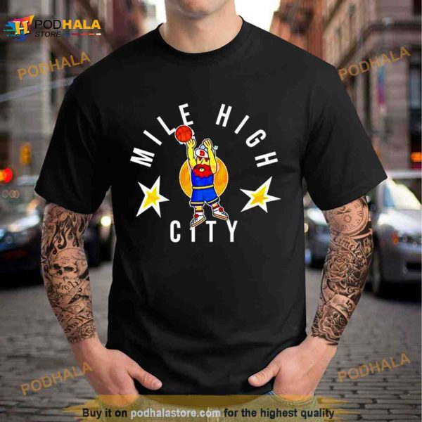 Denver Nuggets Mile High City NBA Finals Champion Shirt
