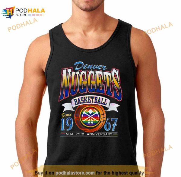 Denver Nuggets NBA Basketball Since 1967 NBA 75th Anniversary Shirt