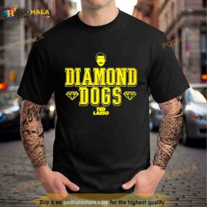 Diamond dogs Ted Lasso Shirt