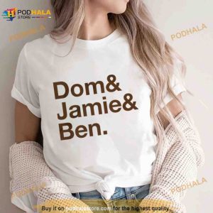 Dom Jamie Ben Shirt 2