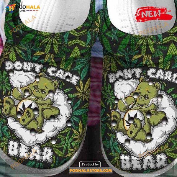 Don’t Care Bear Weed Cannabis For Man Women Crocs Clog Shoes