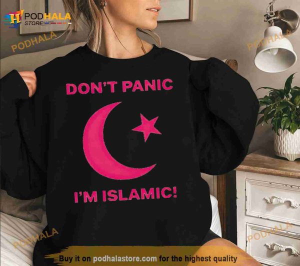 Don’t panic i’m islamic Shirt