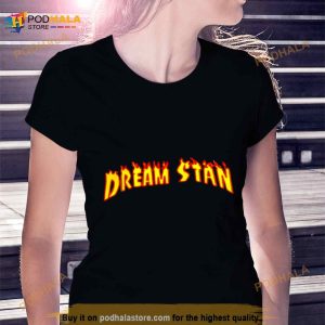 Dream Stan Shirt