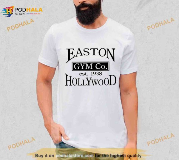 Easton gym co est 1938 hollywood Shirt