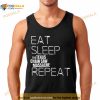 Eat Sleep The Texas Chain Saw Massacre Repeat Shirt