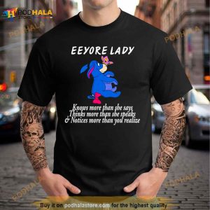 Eeyore Lady Knows More Than She Says Shirt