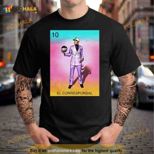 El Corresponsal Shirt
