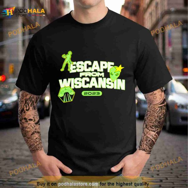 Escape From Wiscansin 2023 Shirt