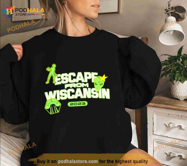 Escape From Wiscansin 2023 Shirt