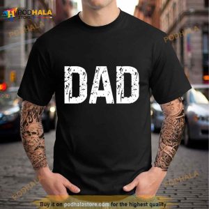 Fathers Day Dad Text Shirt 2