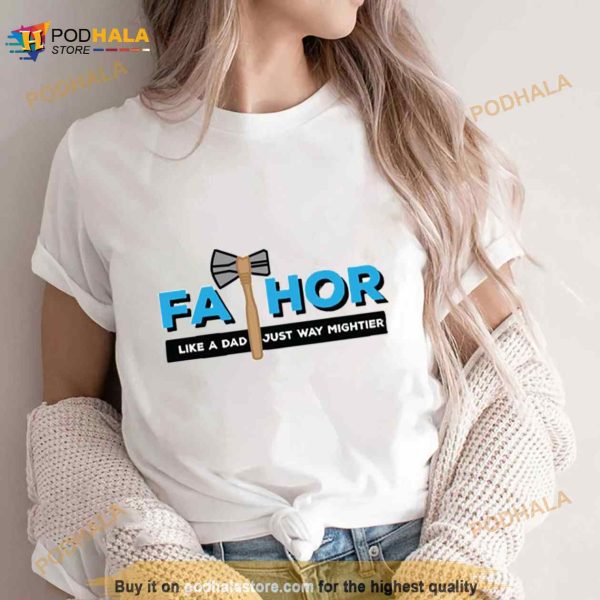 Fathor Thor Fathers Day Shirt