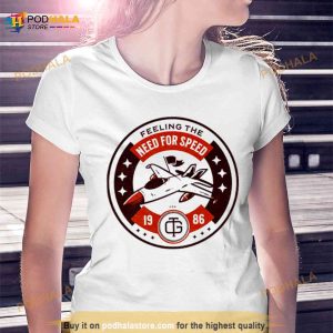 Flying Into The Danger Zone Because You Need Speed Shirt 2