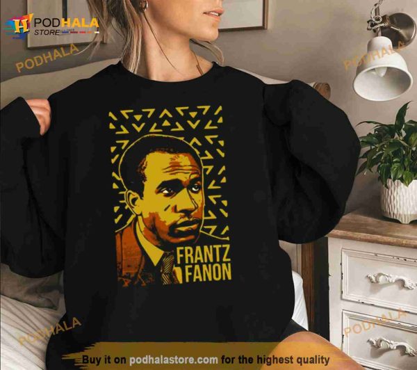 Frantz Fanon Black Skin White Masks Black Lives Shirt