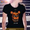Freddy Fazbear It’s Me Shirt