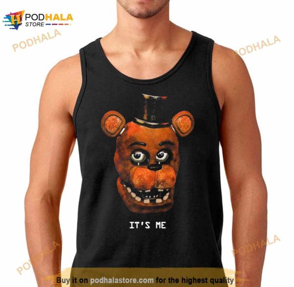 Freddy Fazbear It’s Me Shirt