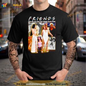 Friends Cher And Tina Were Best Friends For 60 Years Signatures Shirt 2