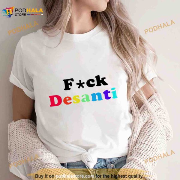 Fuck Desantis Shirt