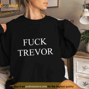 Fuck Trevor Tame Impala Shirt