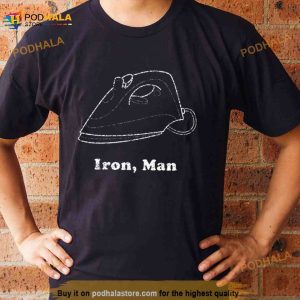 Funny Design Ironman Man Iron Shirt 2