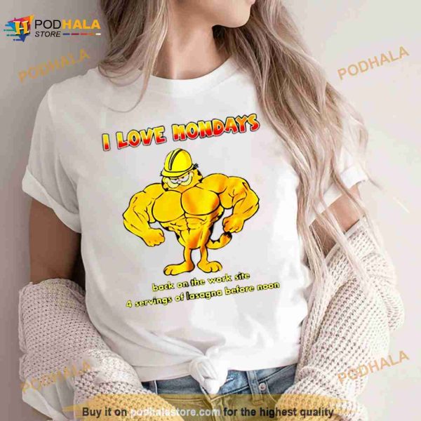 Garfield I Love Mondays Back On The Work Site For Servings Of Lasagna Shirt