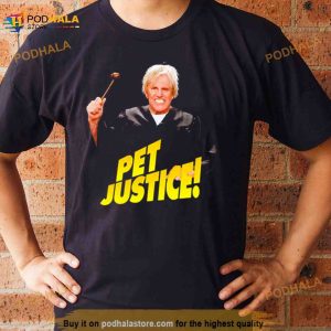 Gary Busey Pet Justice Shirt