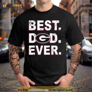 Georgia Bulldogs Best Dad Ever Shirt 2