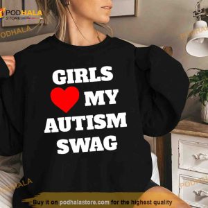 Girls My Autism Swag Shirt