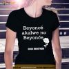 Gogo Skhotheni Beyonce Akalwe No Beyonce Shirt