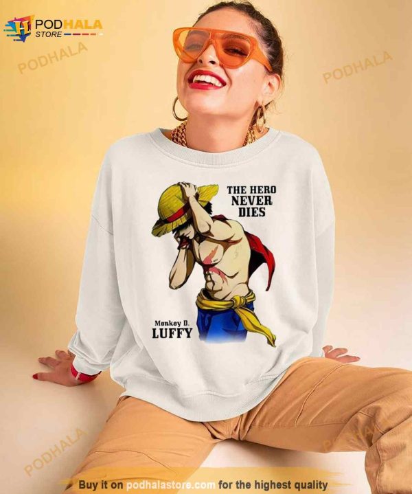 Goku The Hero Never Dies Monkey Luffy Shirt