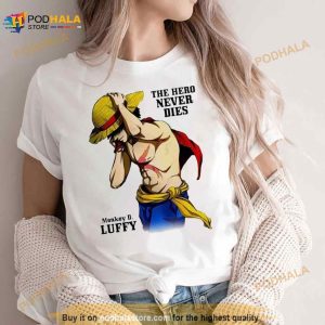 Goku The Hero Never Dies Monkey Luffy Shirt 3