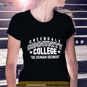 Greendale Community College Go Human Beings Shirt 2