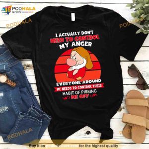 Grumpy I Actually Don't Need To Control My Anger Everyone Around Me Needs To Control Their Habit Vintage Shirt 2