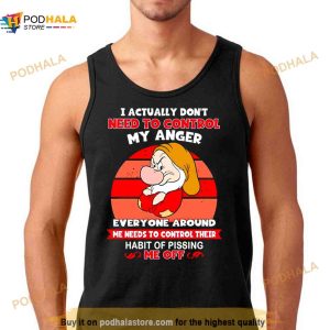 Grumpy I Actually Don't Need To Control My Anger Shirt 2