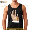 Hand I Think You Should Leave Shirt