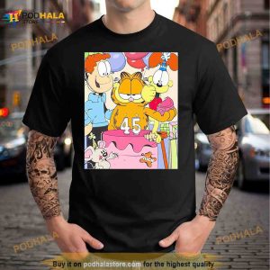 Happy Birthday Garfield 45 Old Shirt