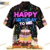 Happy Birthday To Me Hawaiian Shirt - Happy Birthday Celebration Aloha Shirt
