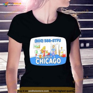 Harebrained 800 588 Stfu About Chicago Shirt 3