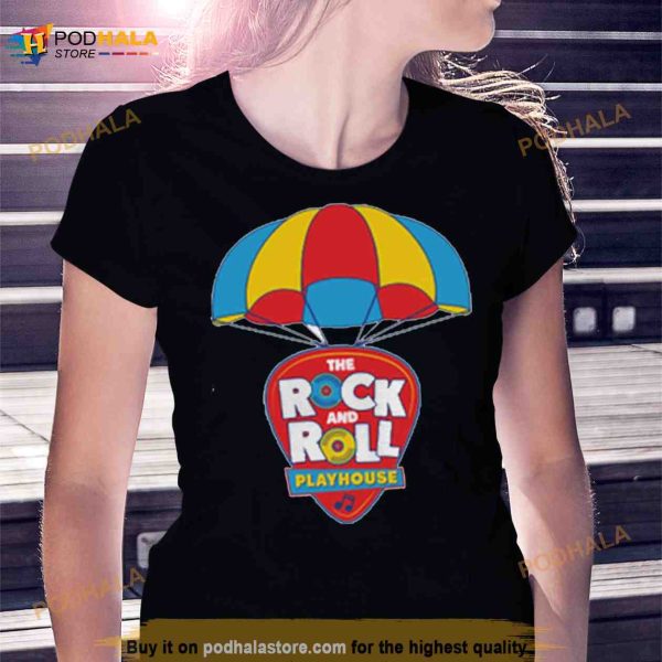 he Rock and Roll Playhouse Parachute T Shirt
