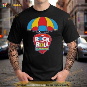 He Rock And Roll Playhouse Parachute T Shirt 2