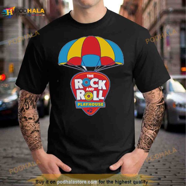 he Rock and Roll Playhouse Parachute T Shirt