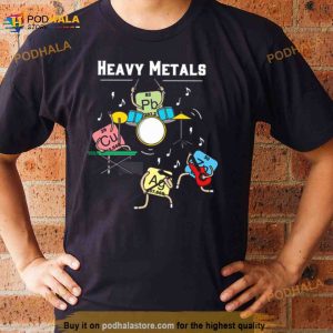 Heavy Metals Rock Chemistry Physics Periodic Table Of Elements Shirt 3
