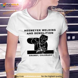 Heemeyer Welding And Demolition Shirt 2