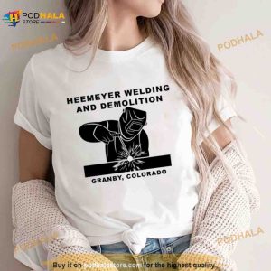 Heemeyer Welding And Demolition Shirt 3