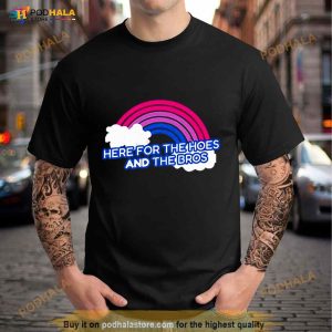 Here For The Hoes And The Bros Shirt 2