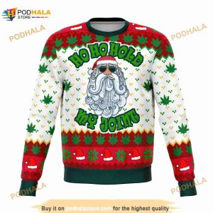 Ho Ho Ho Ho My Joint Dank Ugly Christmas Sweater, Funny Xmas Gifts
