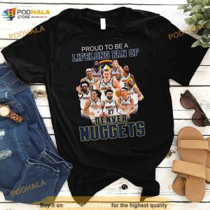 Hot Proud To Be A Lifelong Fan Of Denver Nuggets Signatures 2023 Shirt 3