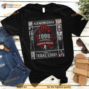 Hot Roman Reigns Acknowledge Your Tribal Chief 2023 T Shirt 2