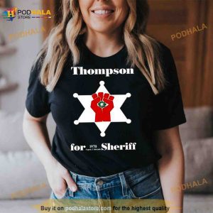 Hunter S Thompson For 1970 Aspen Colorado Sheriff Shirt 3
